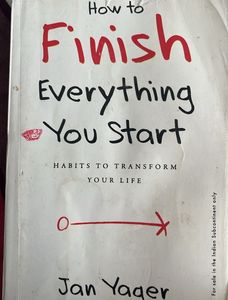 How to Finish Everything You Start Book