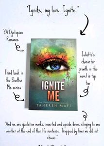 Ignite Me by Tahereh Mafi
