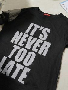 Black "It's Never Too Late" T-Shirt
