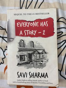 Everyone Has A Story - 2 by Savi Sharma