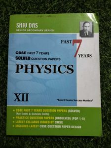 Physics Past 7 Years Solved Question Papers XII