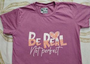 Women's "Be Real Not Perfect" T-Shirt