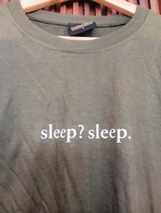 Olive Green "sleep? sleep." T-Shirt