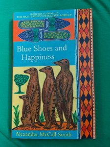 Blue Shoes and Happiness by Alexander McCall Smith