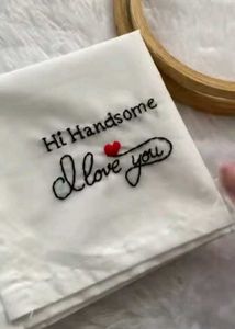 Hand Embroidered "Hi Handsome" hanky