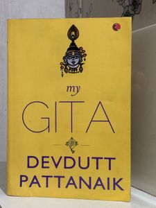 MY GITA BY DEVDUTT PATTANAIK