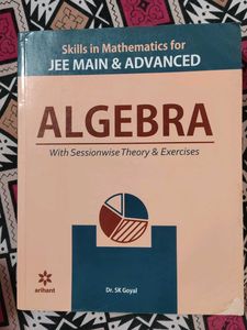 Algebra Skills for JEE Main & Advanced
