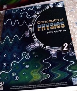 Concepts of Physics by H C Verma Vol 2