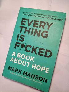 Everything Is F*cked by Mark Manson