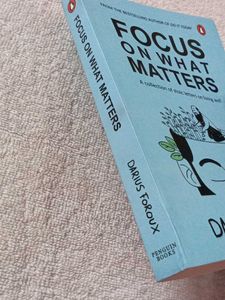 FOCUS ON WHAT MATTERS