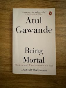 Being Mortal By Atul Gawande