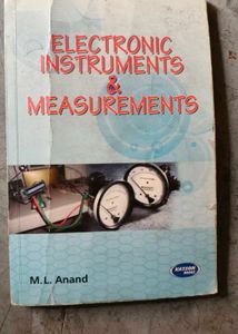 Electronic Instruments & Measurements By ML Anand