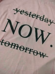 Pink "Yesterday, Now, Tomorrow" T-Shirt