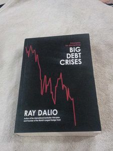 Big Debt Crises by Ray Dalio