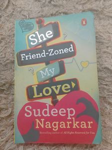 She Friend Zoned My Love