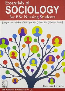 Essentials of Sociology for BSc Nursing Students