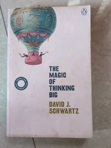 The Magic of Thinking Big by David J. Schwartz