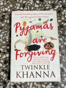 Pyjamas Are Forgiving - Twinkle Khanna