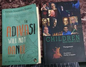Two Books: Adivasi Stories & Children Who Made It