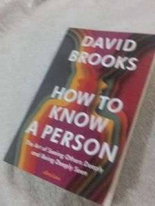 How to Know a Person by David Brooks
