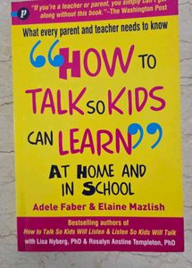 How to Talk So Kids Can Learn at home & in school