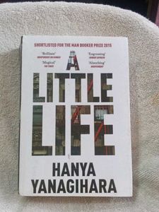 A Little Life by Hanya Yanagihara