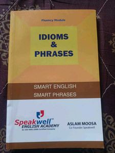 Speakwell Fluency Module Idioms And Phrases