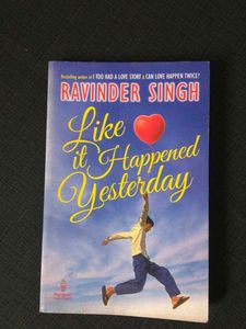 Like it Happened Yesterday by Ravinder Singh