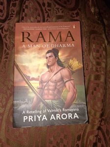 Rama: A Man of Dharma by Priya Arora