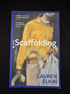 Scaffolding by Lauren Elkin