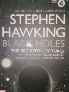 Stephen Hawking Black Holes BBC Reith Lectures