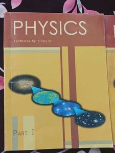Physics Textbook for Class XII - Part I &amp; II