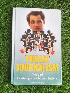 Public Journalism: Need of Contemporary Indian Soc