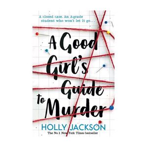 A Good Girl's Guide to Murder Book