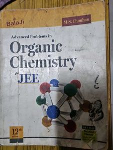 Organic Chemistry for JEE - M.S. Chauhan