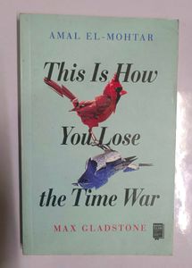 This Is How You Lose the Time War