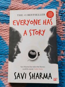 Everyone Has a Story - Savi Sharma