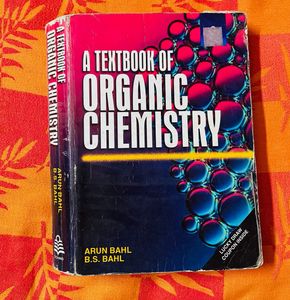 A Textbook of Organic Chemistry by Arun Bahl