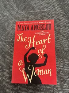 The Heart of a Woman by Maya Angelou
