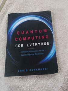 Quantum Computing For Everyone Book