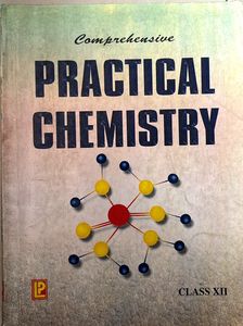 Comprehensive Practical Chemistry Class XII