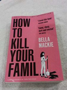 How To Kill Your Family