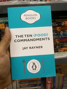The Ten (Food) Commandments by Jay Rayner