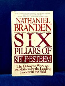 Six Pillars of Self Esteem ( Branden, Nathaniel)
