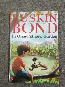 Ruskin Bond: In Grandfather's Garden
