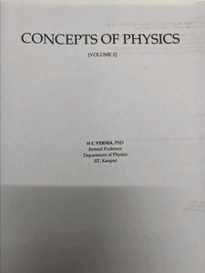 Concepts of Physics Vol 1 &amp; 2 by H C Verma