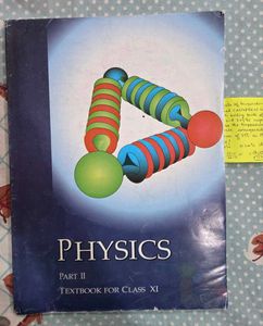 NCERT Class XI Physics Textbook - Part I &amp; II