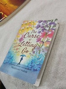 The Curse of Letting Go by Prashant Paras