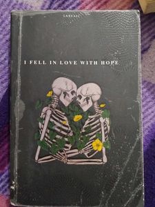 I Fell In Love With Hope