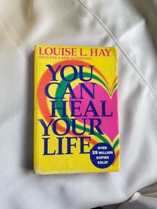 You Can Heal Your Life - Louise L. Hay